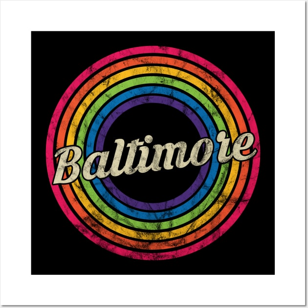 Baltimore - Retro Rainbow Faded-Style Wall Art by MaydenArt